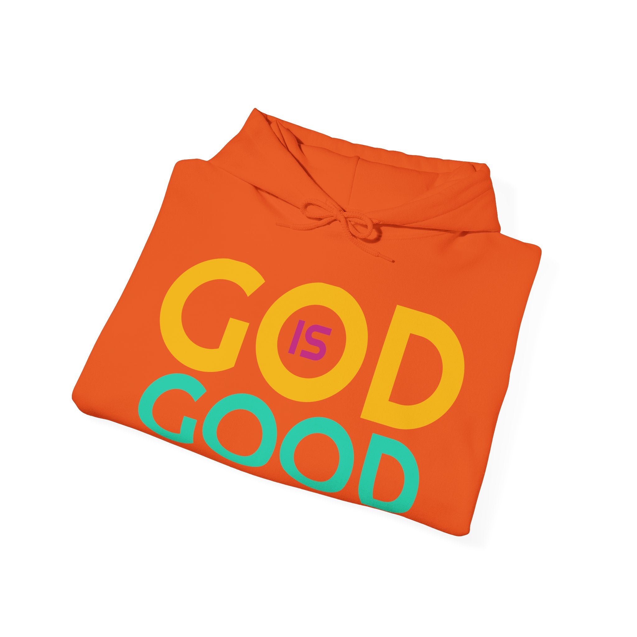 God is Good All the Time Hoodie