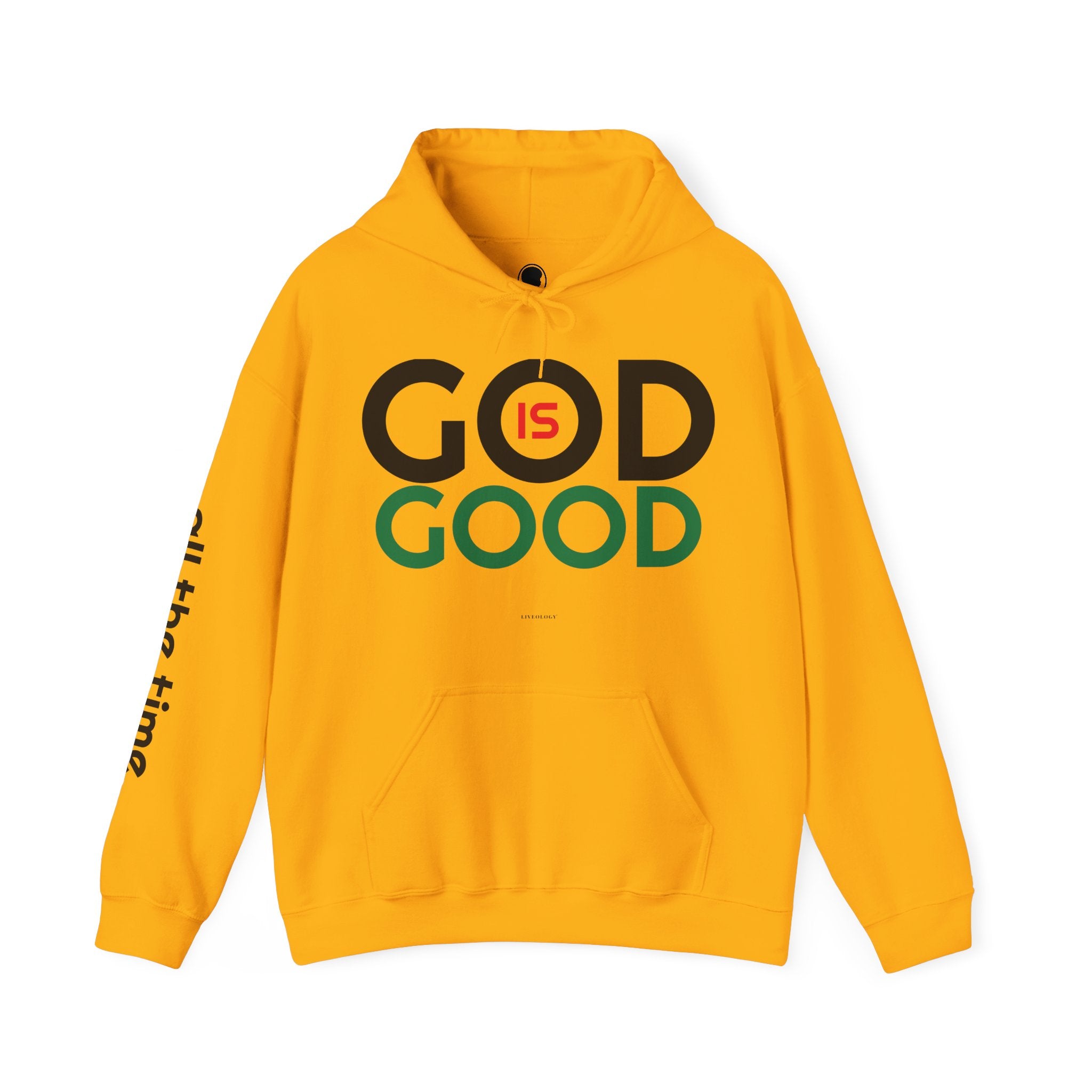 God is Good All the Time Hoodie