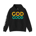 God is Good All the Time Hoodie