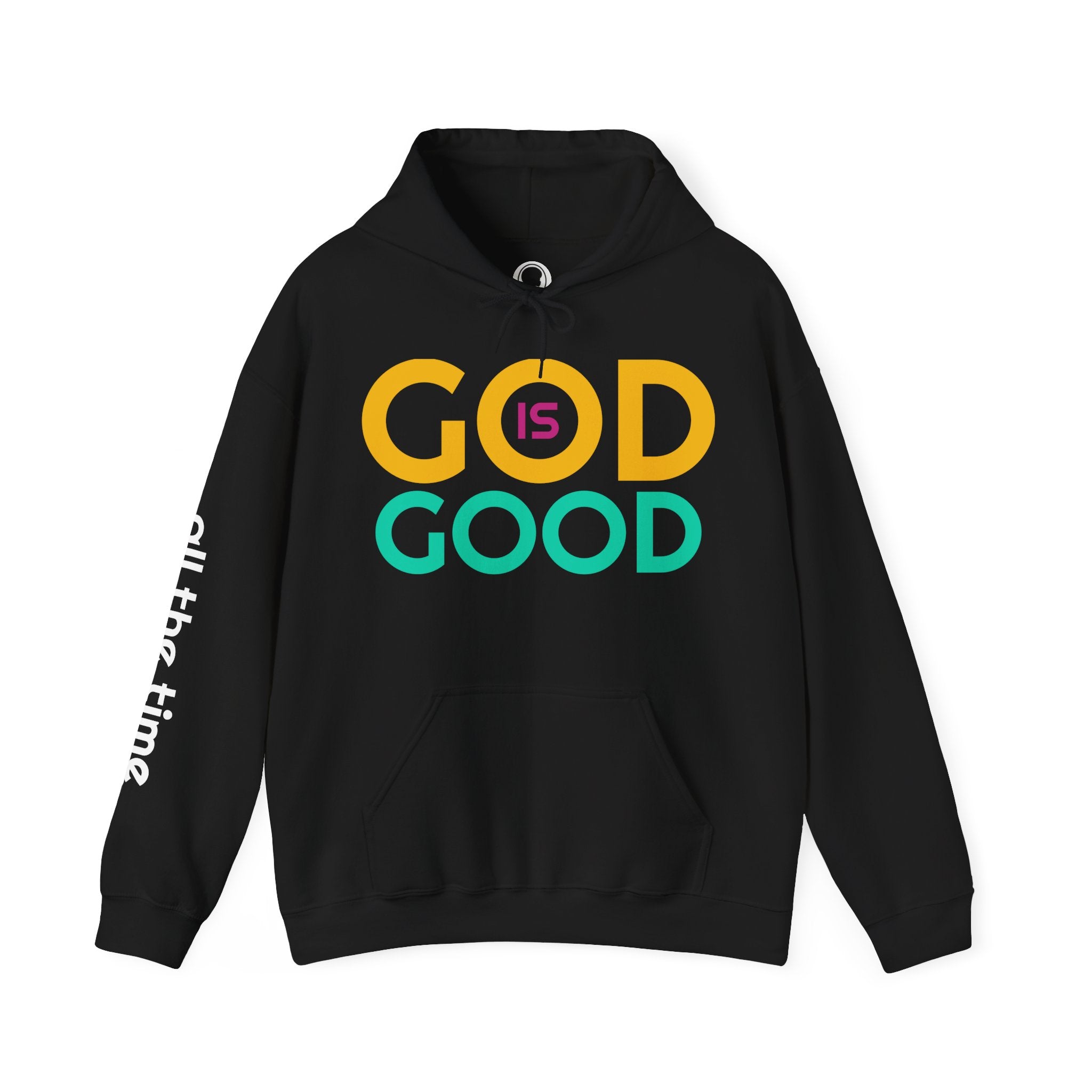 God is Good All the Time Hoodie